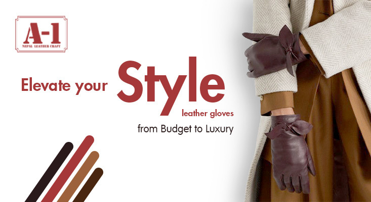 Leather Gloves for Every Pocket: Budget to Bespoke